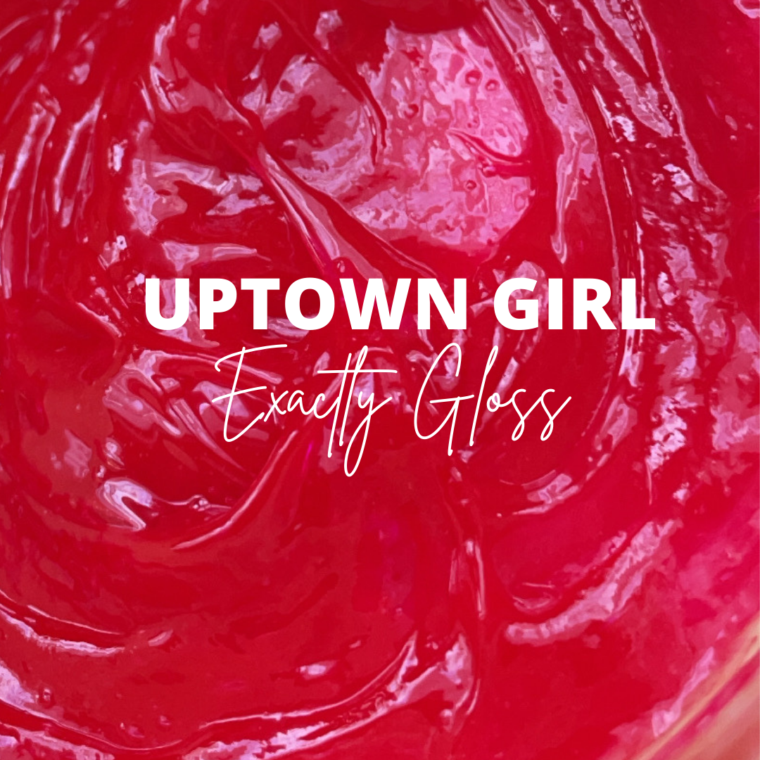 UPTOWN GIRL - WHOLESALE LIPGLOSS BASE